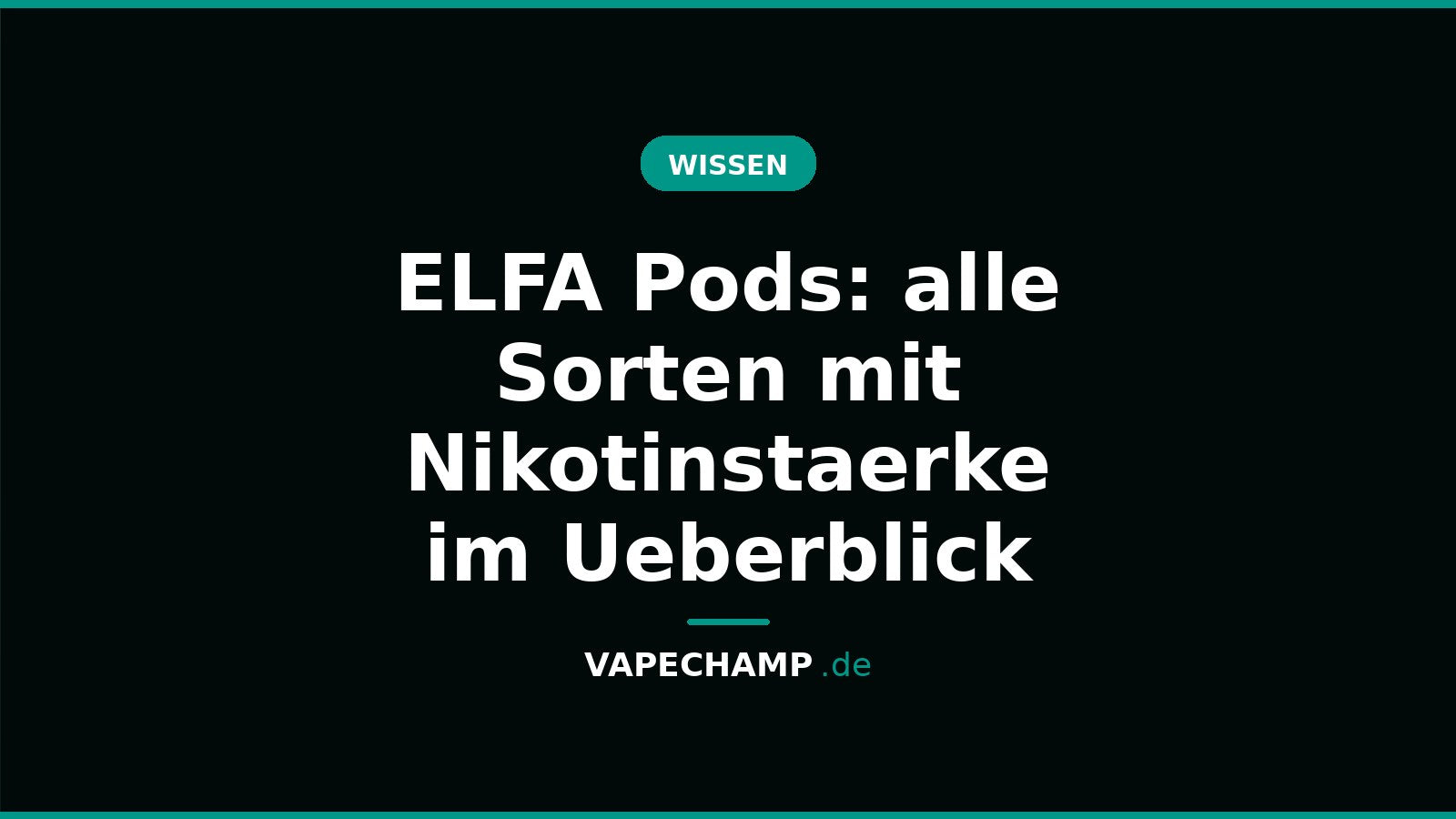 ELFA Pods: alle Sorten mit Nikotinstaerke im Ueberblick – Ratgeber bei Vapechamp.de