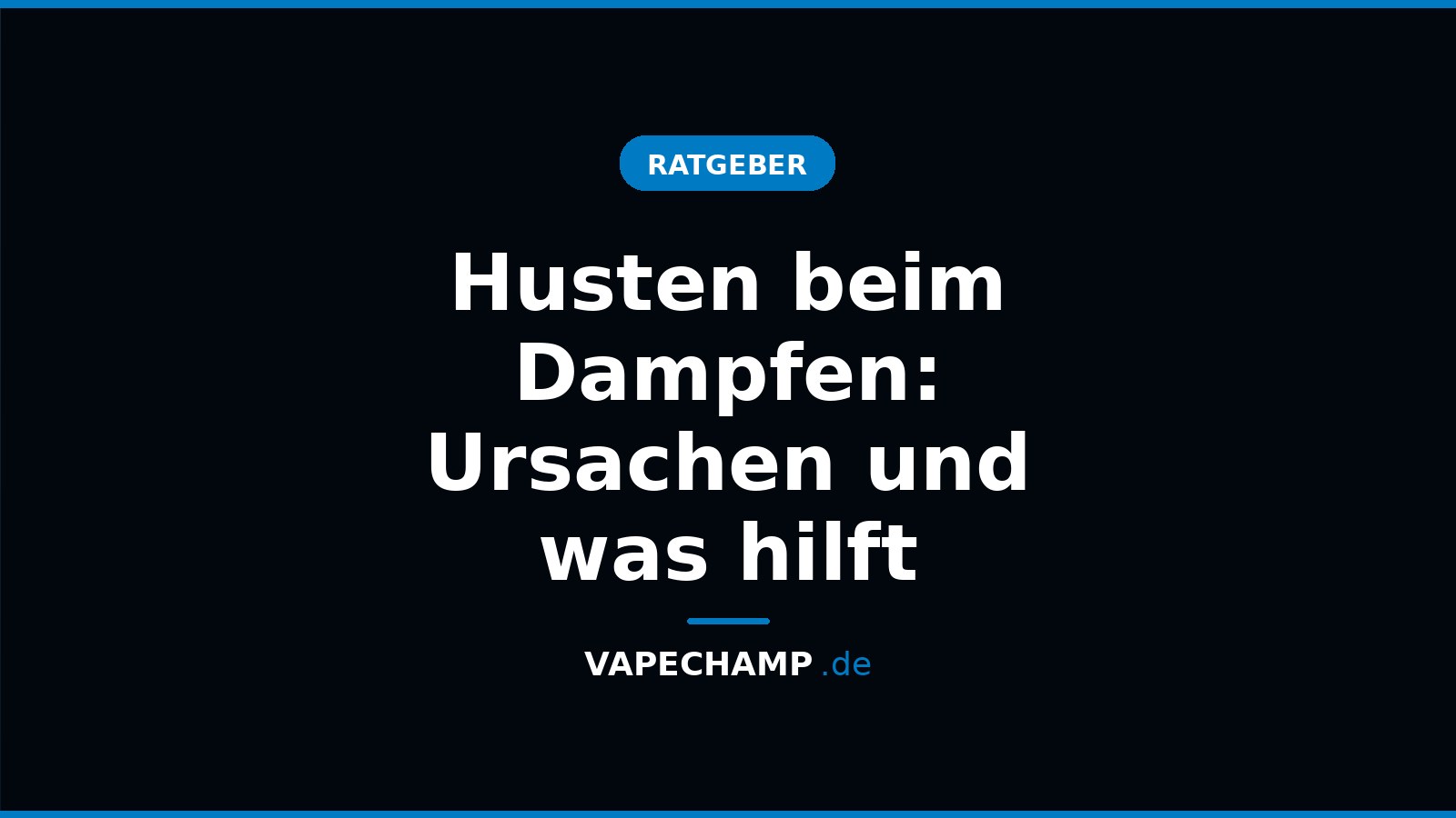 Husten beim Dampfen: Ursachen und was hilft – Ratgeber bei Vapechamp.de