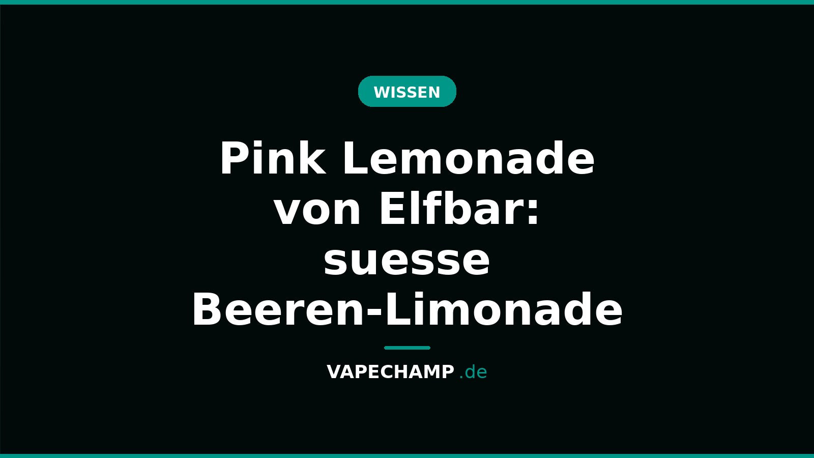 Pink Lemonade von Elfbar: suesse Beeren-Limonade – Ratgeber bei Vapechamp.de