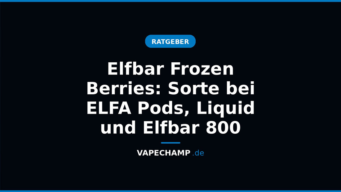 Elfbar ELFA Pod Frozen Berries neben einem ELFA-Akkuträger