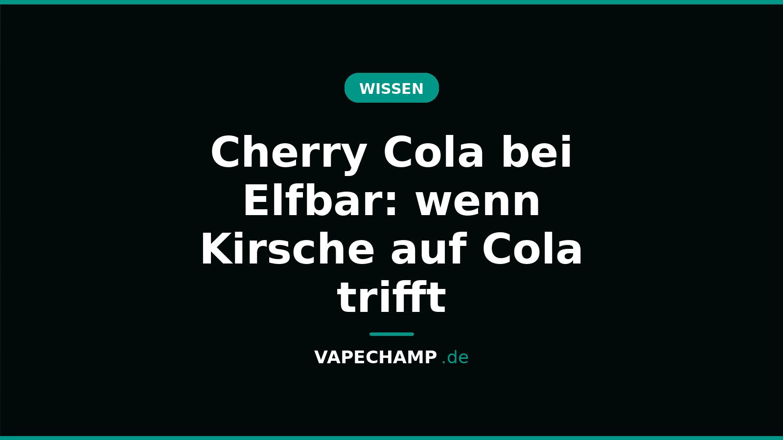 Cherry Cola bei Elfbar: wenn Kirsche auf Cola trifft – Ratgeber bei Vapechamp.de