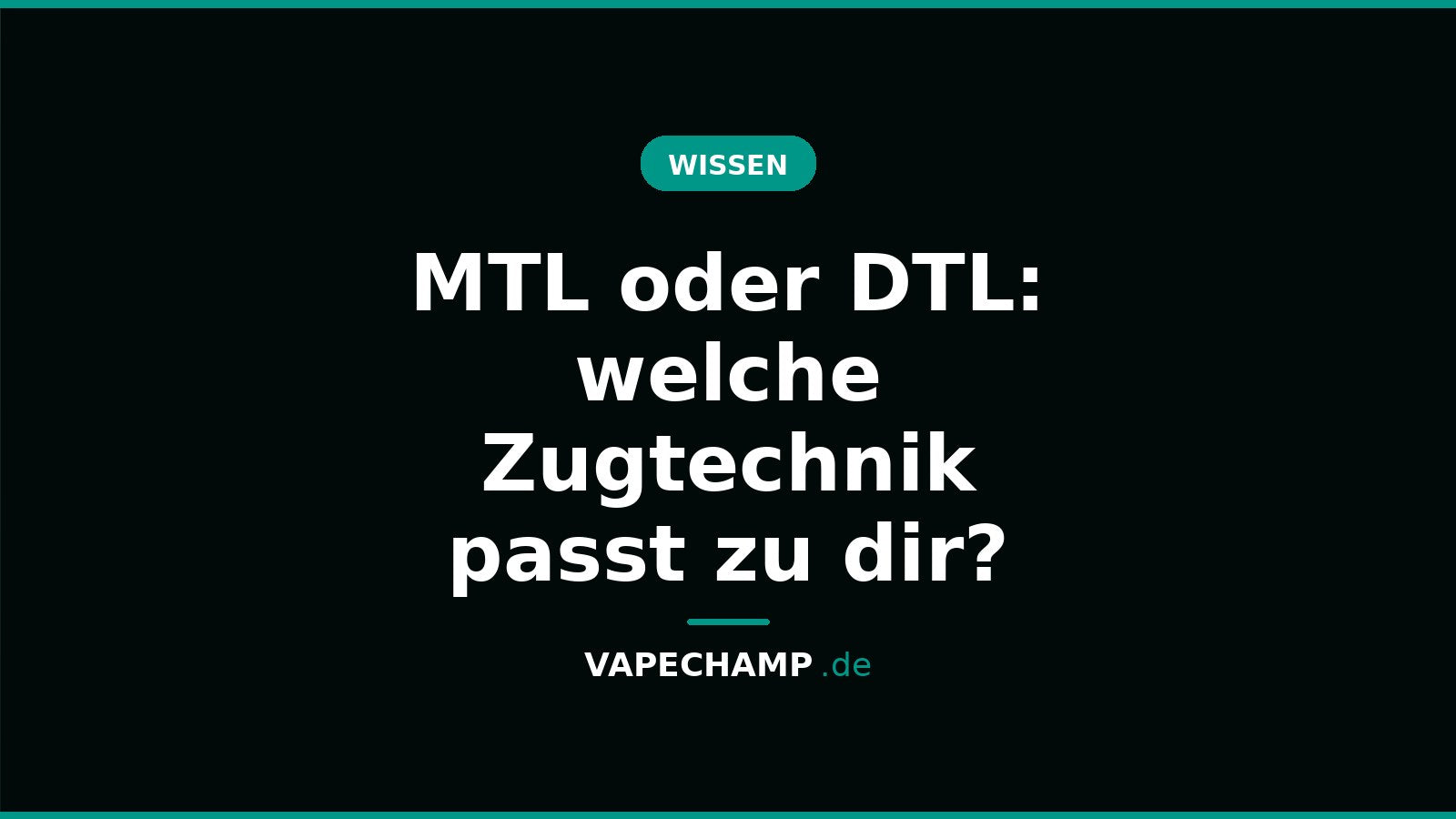 MTL oder DTL: welche Zugtechnik passt zu dir? – Ratgeber bei Vapechamp.de