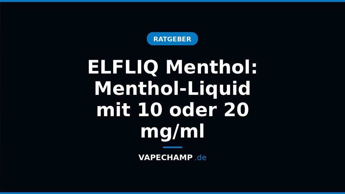 ELFLIQ Menthol – Sortenartikel bei Vapechamp.de